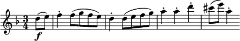 \relative d'' {
\key d \minor \time 3/4
\partial 4 d8( \f e)
f4-. f8( g f e)
d4-. d8( e f g)
a4-. a-. d-.
cis8( e) a,4-.
}